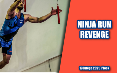 Zawody Ninja Run Revenge – druga edycja najtrudniejszych zawodów Ninja w Polsce